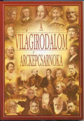 A vilgirodalom arckpcsarnoka