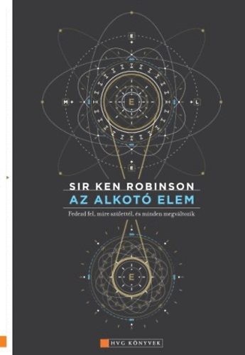 Lou, Ken Robinson Aronica - Az alkot elem - Fedezd fel, mire szlettl, s minden megvltozik