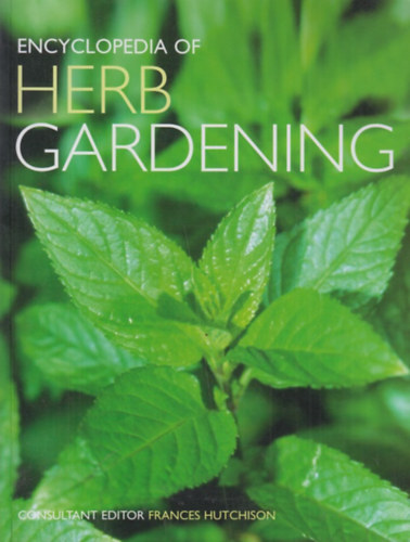 Encyclopedia of Herb Gardening