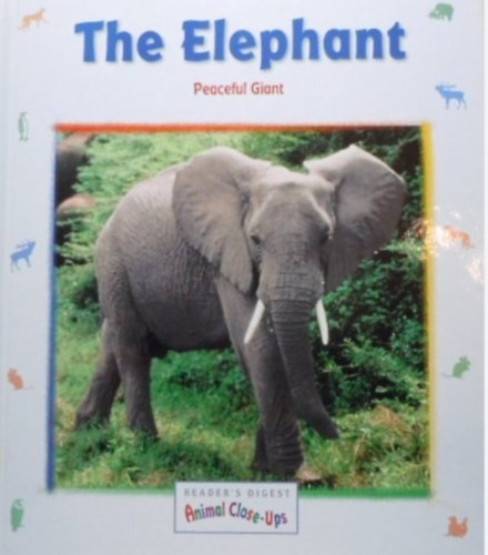 Christine & Michel Denis-Huot - The elephant (peaceful giant)