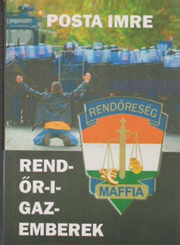Posta Imre - Rend-�r-i-gazemberek - dedik�lt