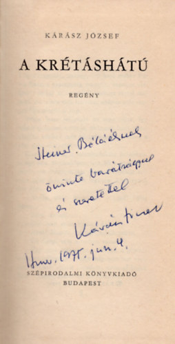 Kárász József - A krétáshátú ( DEDIKÁLT )