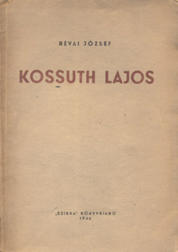Rvai Jzsef - Kossuth Lajos