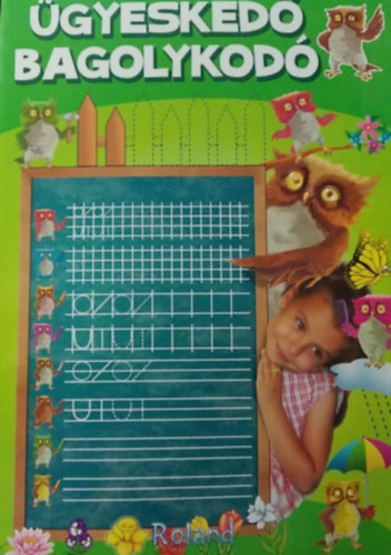 Ügyeskedő bagolykodó (zöld)