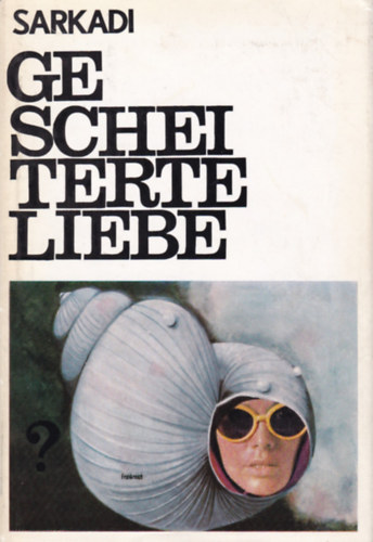 Imre Sarkadi - Gescheiterte liebe