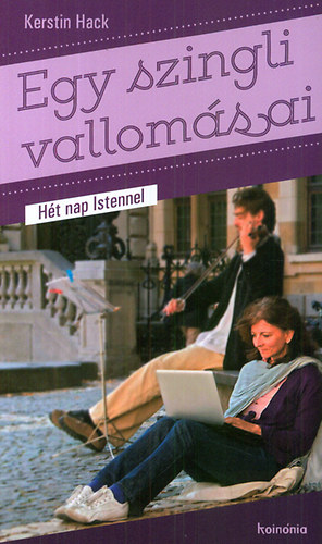 Kerstin Hack - Egy szingli vallom�sai