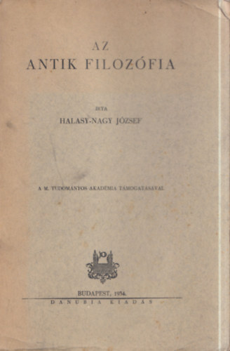 Halasy-Nagy Jzsef - Az antik filozfia