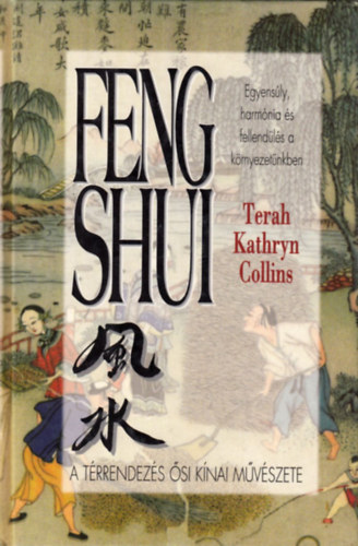 Terah Kathryn Collins - Feng shui (A trrendezs si knai mvszete)