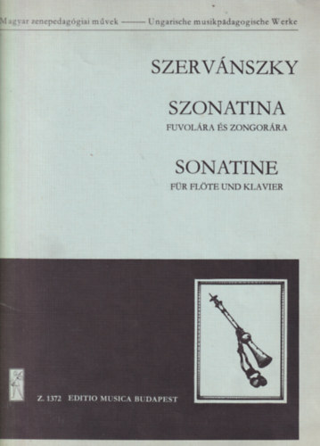 Szervánszky Endre - Szonatina (fuvolára és zongorára)
