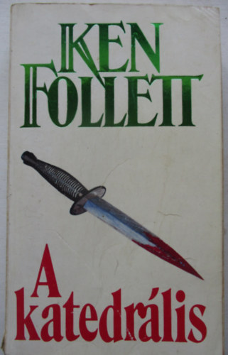 Ken Follett - A katedrlis