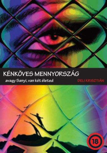 Deli Krisztián - Kénköves mennyország