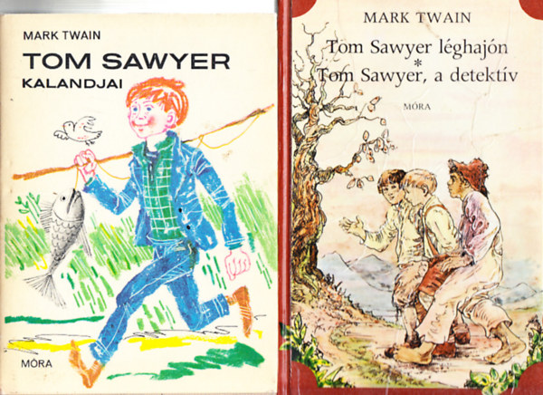 Mark Twain - Tom Sawyer l�ghaj�n, Tom Sawyer, a detekt�v + Tom Sawyer kalandjai (2 m�)