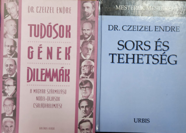 Dr. Czeizel Endre - 2 db Czeizel Endre k�tet: Tud�sok G�nek Dilemm�k + Sors �s tehets�g