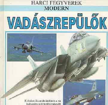 Bill Gunston - Modern vad�szrep�l�k