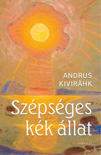 Andrus Kivir�hk - Sz�ps�ges k�k �llat