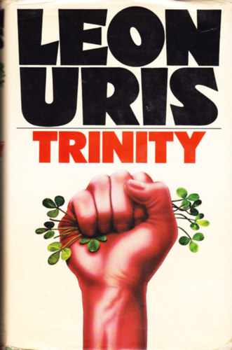 Leon Uris - Trinity