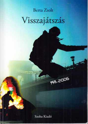 Berta Zsolt - Visszajtszs