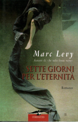 Marc Levy - Sette giorni per l'eternita