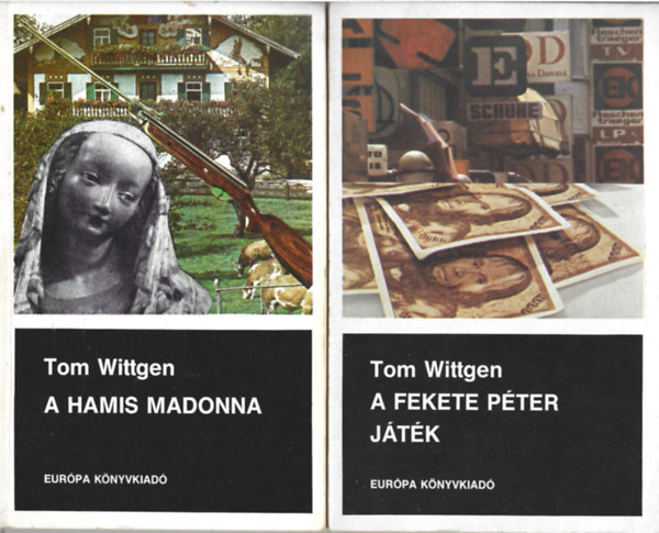 Tom Wittgen - 2 db bngyi regny, A hamis madonna, A Fekete Pter jtk