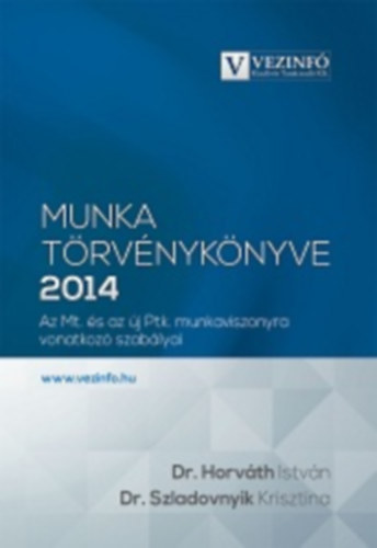 A Munka Trvnyknyve - 2014. mrcius 15.