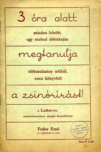 Fodor Ern� - 3 �ra alatt ... megtanulja ... a zsin�r�r�st (Luttor-f�le rendszer)