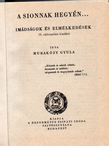 Murakzy Gyula - A Sionnak hegyn - Imdsgok s elmlkedsek