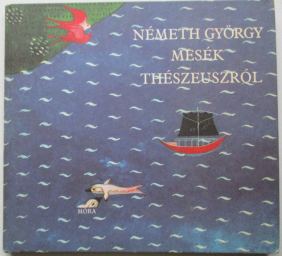 Nmeth Gyrgy - Mesk Thszeuszrl