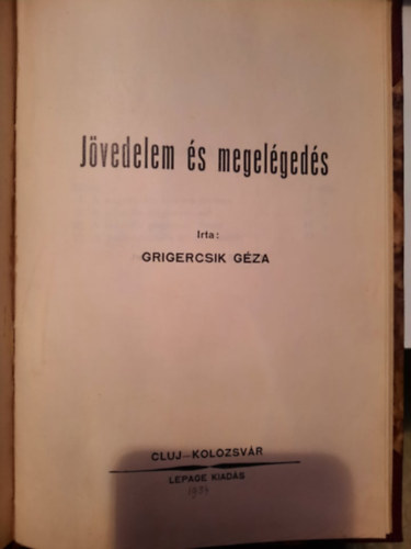 Grigercsik G�za - J�vedelem �s megel�ged�s