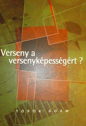 Verseny a versenykpessgrt? (Bevezets a mikroszfra-kezels gazdasgpolitikjba az Eurpai Uniban s Magyarorszgon)