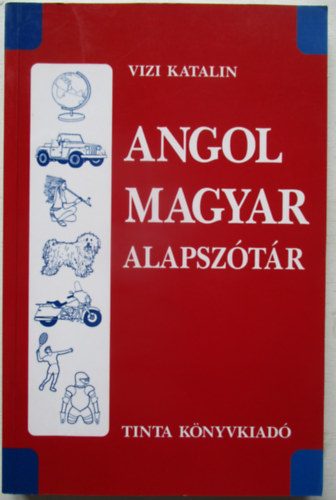 Vizi Katalin - Angol-Magyar alapsz�t�r