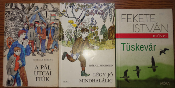 Mricz Zsigmond, Fekete Istvn Molnr Ferenc - 3 ktelez olvasmny kisiskolsoknak: A pl utcai fik, Lgy j mindhallig, Tskevr
