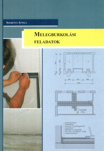 Szernyi Attila - Melegburkolsi feladatok