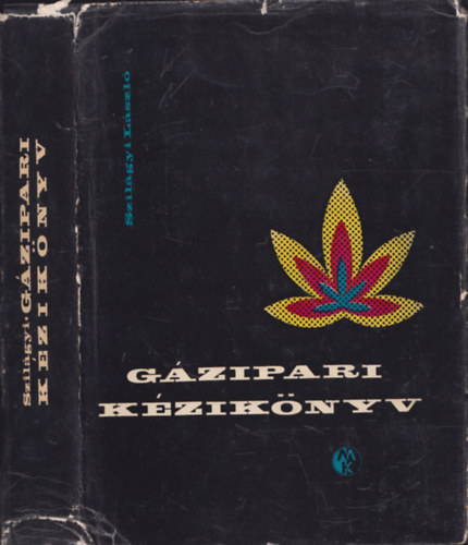 Szilgyi Lszl - Gzipari kziknyv