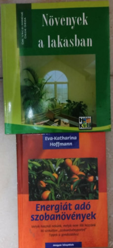 Eva-Katharina Hoffmann Dede G�za-Dr. V�czi Imr�n� - N�v�nyek a lak�sban + Energi�t ad� szoban�v�nyek