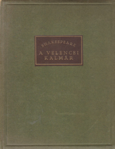 William Shakespeare - A velencei kalmár