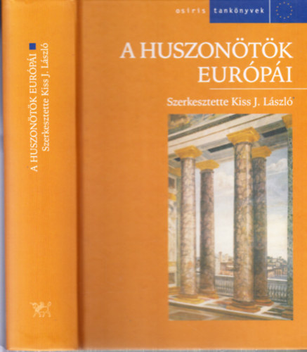 Kiss J. Lszl Szerk. - A Huszontk Eurpi