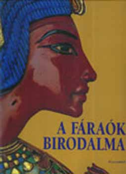 Zahi Hawass - A f�ra�k birodalma