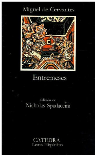 ENTREMESES. Edición de Nicholas Spadaccini