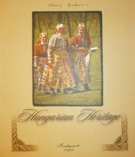 Hoppl Mihly  ( szerk.) - Hungarian Heritage Volume 5. Number 1-2.