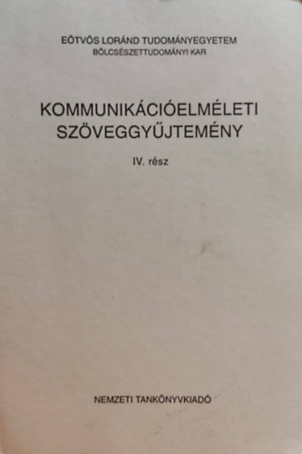 kommunikcielmleti szveggyjtemny IV. (Kzirat)