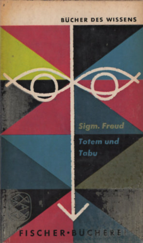 Sigmund Freud - Totem und tabu
