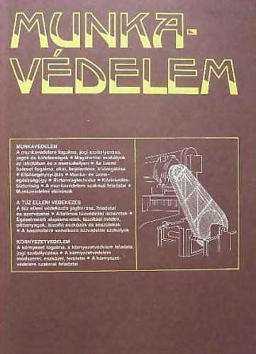 Sircz J�nos; Csaba Gyula - Munkav�delem