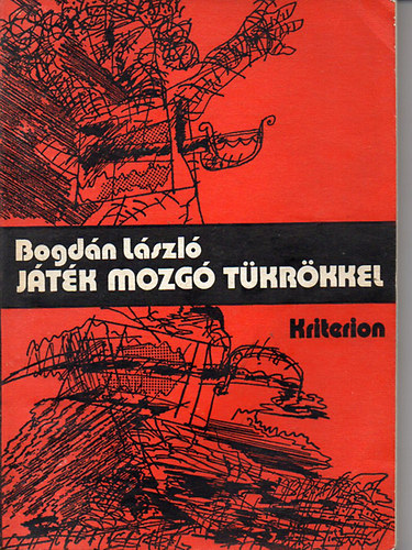 Bogd�n L�szl� - J�t�k mozg� t�kr�kkel