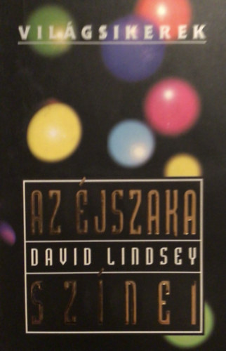 David Lindsey - Az �jszaka sz�nei