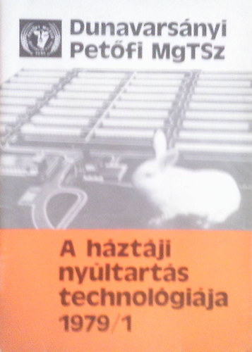 Dunavarsnyi Petfi Mgtsz - A hztji nyltarts technolgija 1979/1