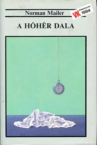 Norman Mailer - A h�h�r dala II.