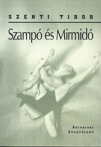 Szenti Tibor - Szamp s Mirmid