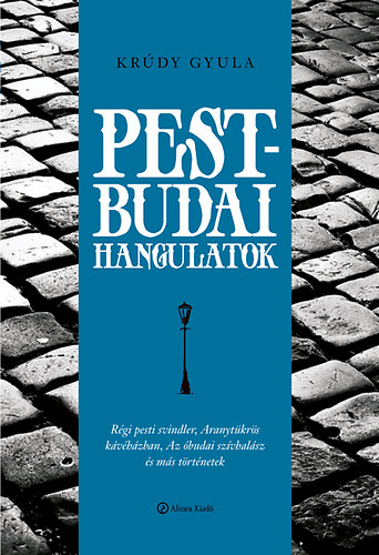 Krdy Gyula - Pest-Budai hangulatok