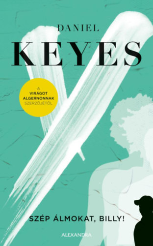 Daniel Keyes - Sz�p �lmokat, Billy!
