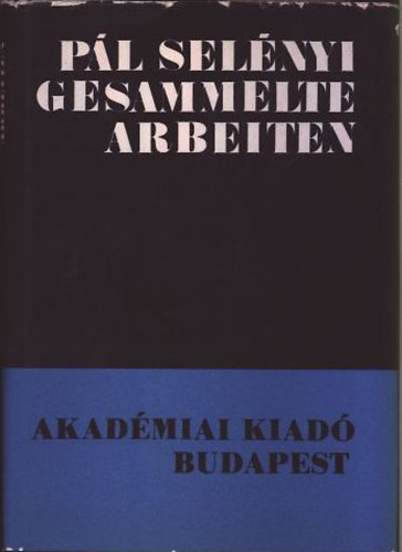 Selényi Pál - Gesammelte Arbeiten